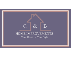 C & B Home Improvements .